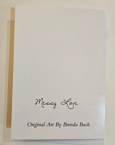 Messy Love Greeting Card
